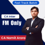 CA INTER FM ONLY FAST TRACK BATCH NEW SCHEME