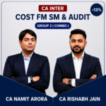 CA INTER GROUP 2 COMBO (COST FM SM & AUDIT) BY NAMIT ARORA SIR & RISHABH JAIN SIR