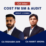 CA INTER GROUP 2 COMBO (COST FM SM & AUDIT) BY NAMIT ARORA SIR & RISHABH JAIN SIR